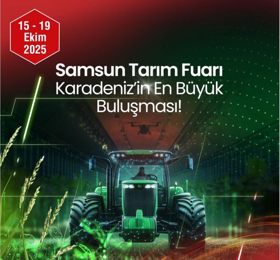 Samsun Tarım Fuarı  / 15-19 Ekim 2025 / Samsun