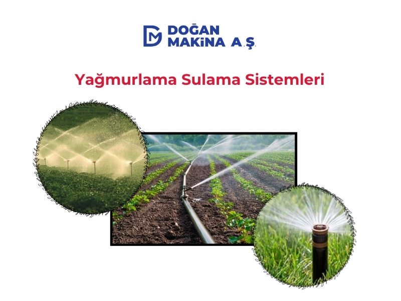 Yağmurlama Sulama Sistemleri